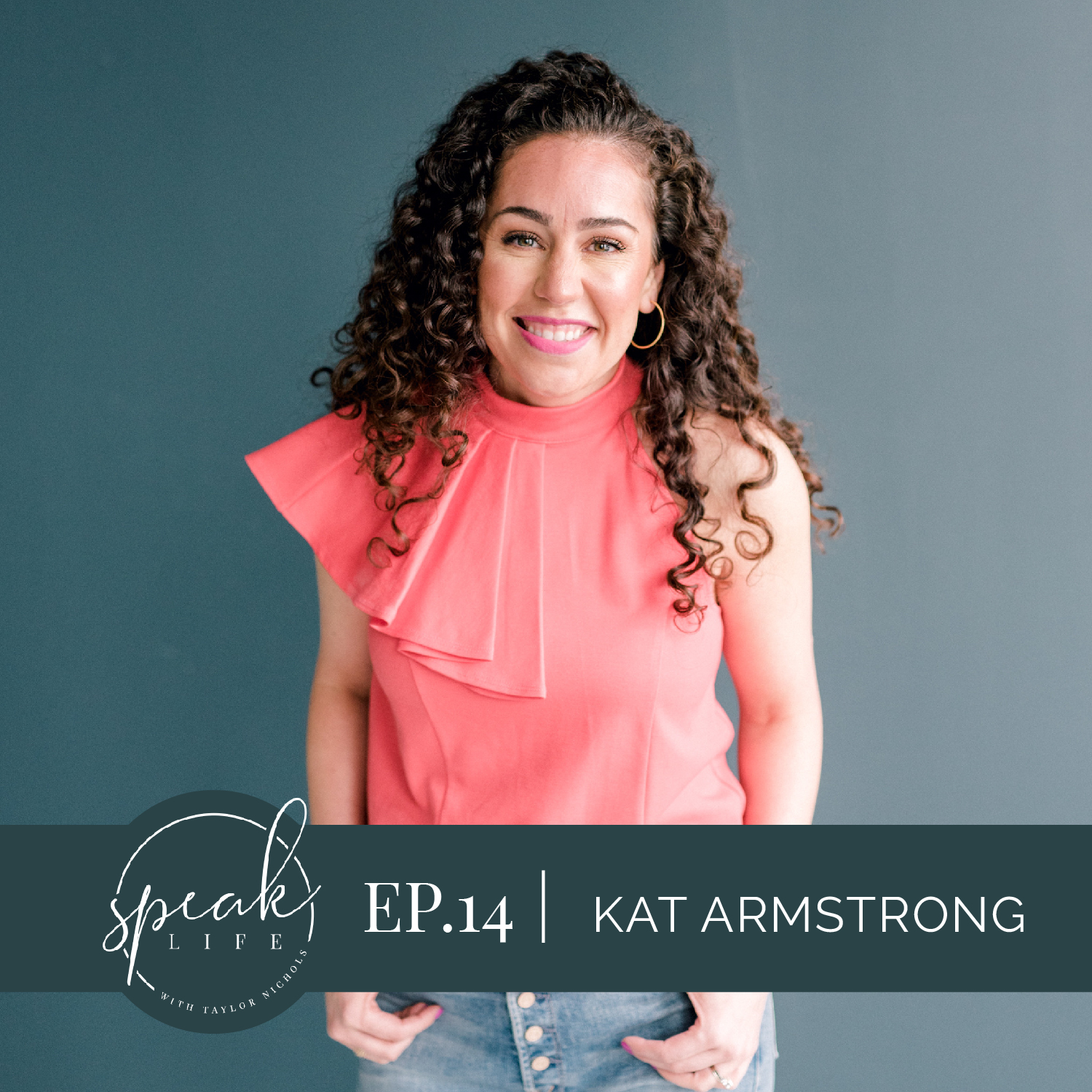 Ep. 14 | Kat Armstrong